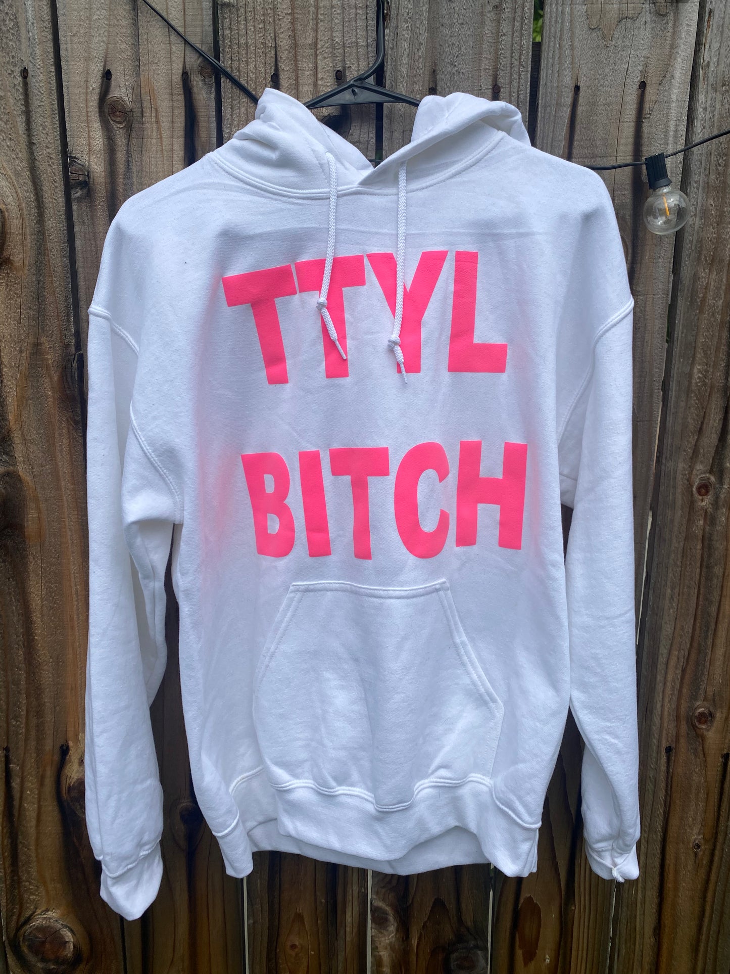 TTYL B**** Hoodie