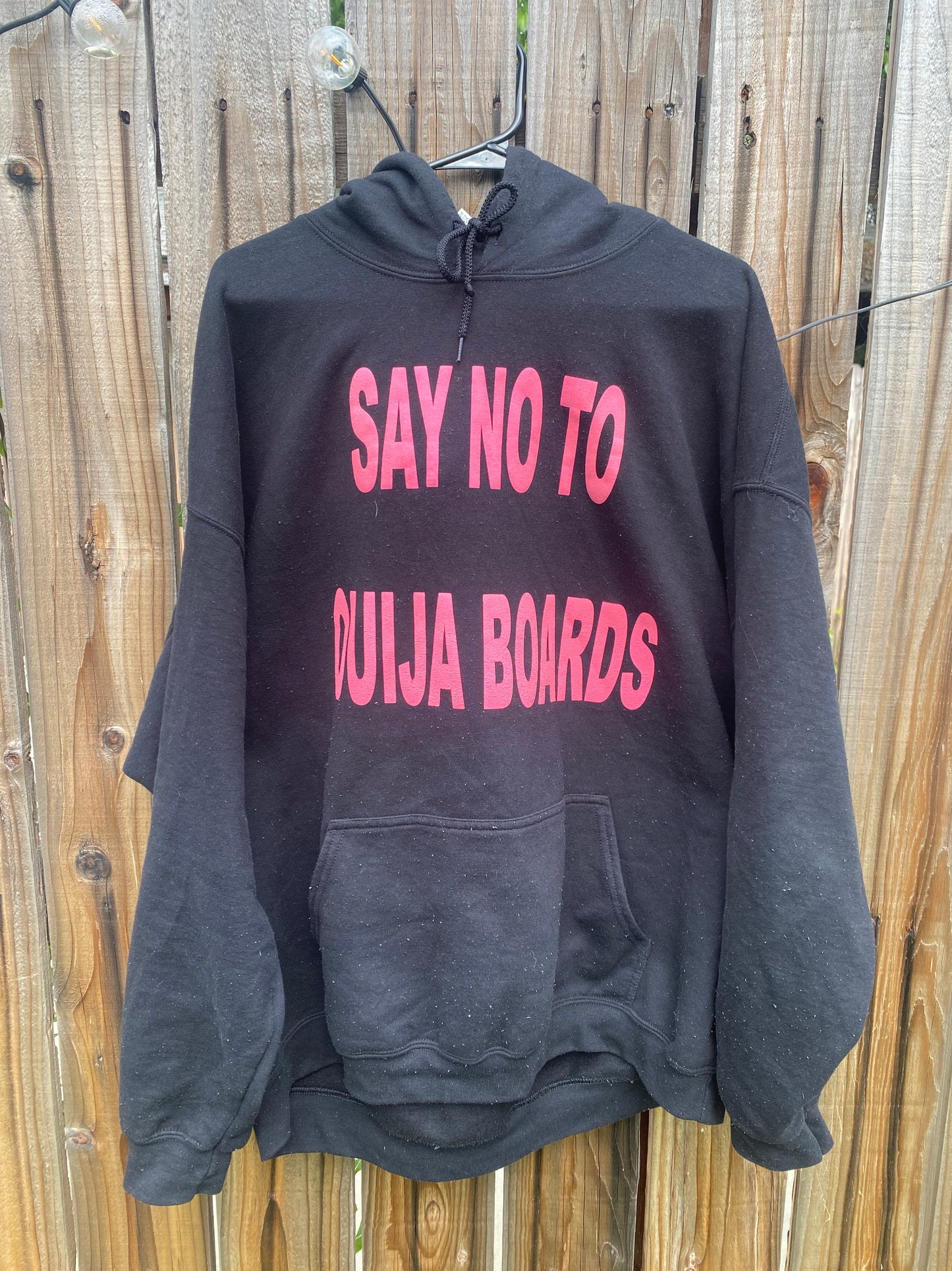 SAY NO TO OUIJA BOARDS - Hoodie